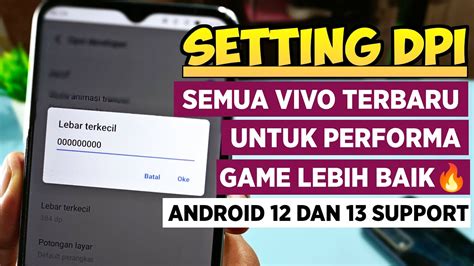 Cara Setting Dpi Di Semua Vivo Untuk Performa Game Yang Lebih Baik