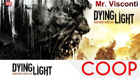 Dying Light COOP YouTube