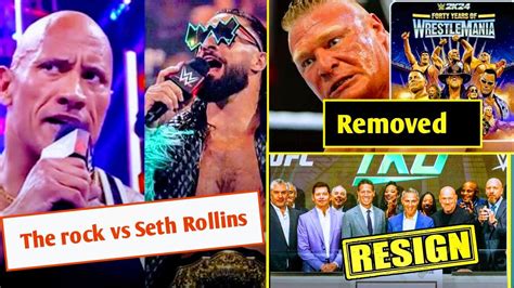 Seth Rollins Vs The Rock Vince Mcmahon O Resign From Wwe Brock