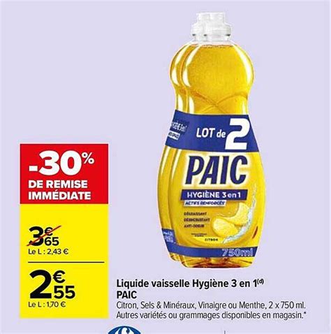 Promo Liquide Vaisselle Hygiène 3 En 1 Paic chez Carrefour iCatalogue fr