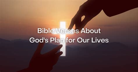 53+ Bible Verses About God's Plan for Our Lives