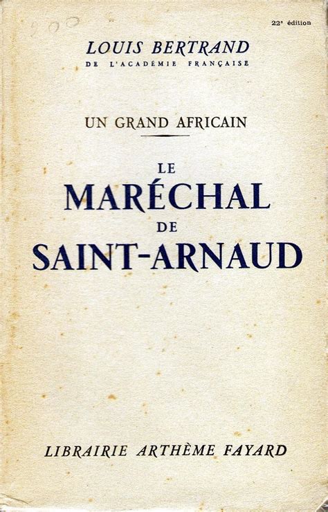 Le Marechal De Saint Arnaud Algerie Crimee Napoleon Iii By Louis