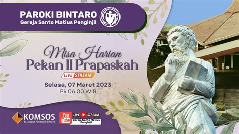 Misa Harian Pekan Prapaskah Ii Selasa Maret Paroki Bintaro