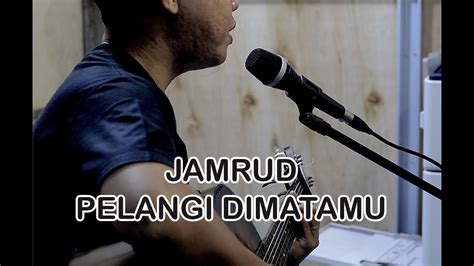 PELANGI DIMATAMU JAMRUD COVER RENDI ANDREAN YouTube