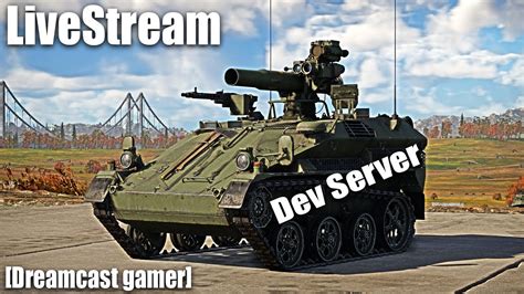 Dreamcast gamer LiveStream ถายทอดสด War Thunder Dev Server เซฟเทส