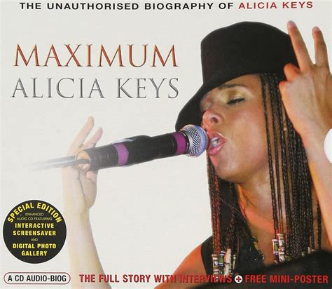 Alicia Keys - Maximum Alicia Keys: The Unauthorised Biography Of Alicia ...