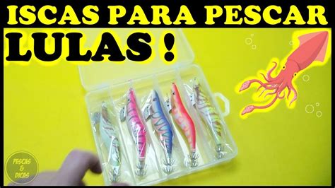 Iscas Artificiais Para Pescar Lulas Unboxing Pescas E Dicas YouTube