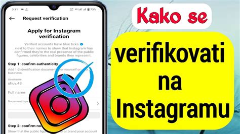 Kako Se Verifikovati Na Instagramu Kako Dobiti Blue Tick Na