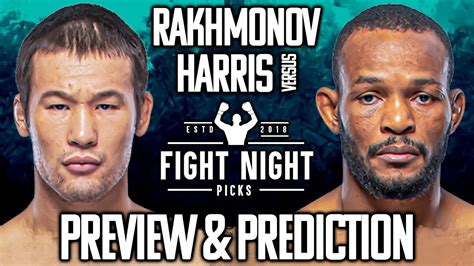 Ufc Fight Night Shavkat Rakhmonov Vs Carlston Harris Prediction Youtube