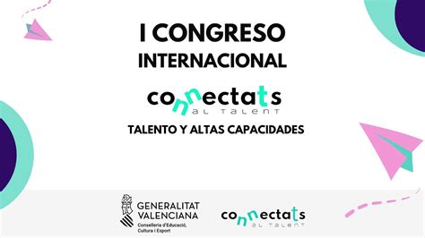 I Congrés Internacional Connectats Talent i altes capacitats YouTube