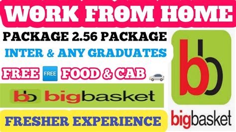 Work From Home Jobs Big Basket Jobs Big Basket Customer