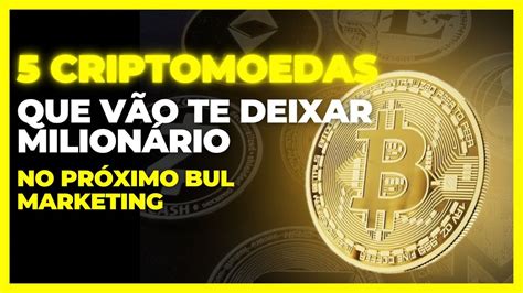 5 CRIPTOMOEDAS QUE VAI TE DE DEIXAR RICO NO PRÓXIMO BULL MARKETING