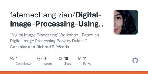 GitHub Fatemechangizian Digital Image Processing Using MATLAB