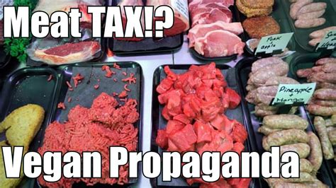 Meat Tax Vegan Propaganda Youtube