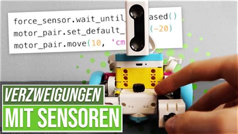 Programmieren Lernen Mit Lego SPIKE 2023 Sensoren IF Verzweigungen