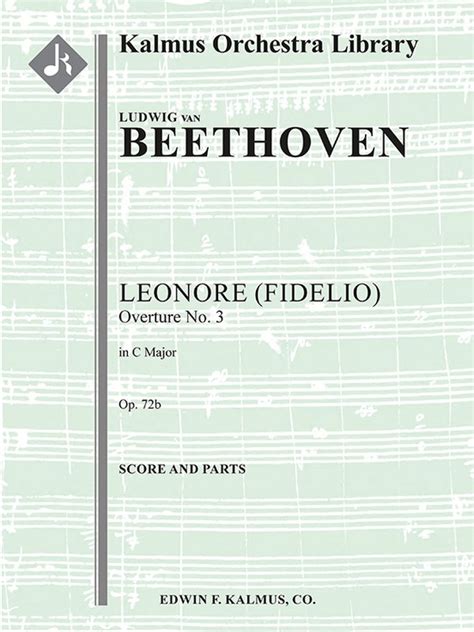 Leonore Fidelio Overture No Op B Full Orchestra Conductor