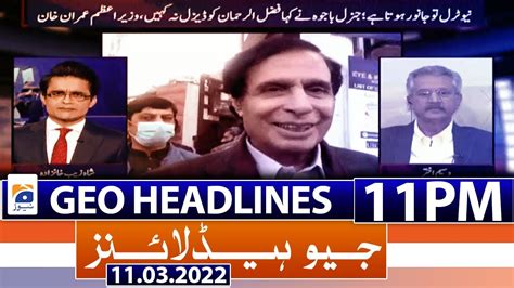 Geo News Headlines 11 Pm Pm Imran Khan Fazal Ur Rehman Bilawal