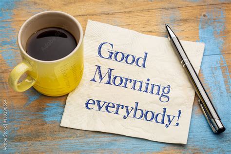 Good Morning Everybody Napkin Text Stock Photo Adobe Stock