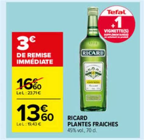 Promo Ricard Plantes Fra Ches Chez Carrefour Market Icatalogue Fr