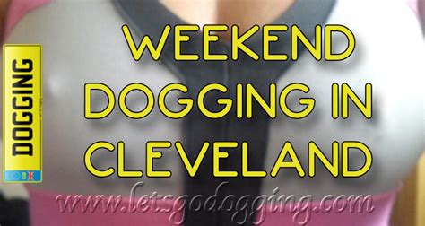 Go Dogging In Cleveland And View Our List Of Secret Dogging Sites