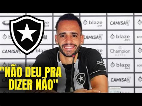 ACABOU DE FECHAR CONTRATAÇÃO DE PESO ANUNCIADA NOTÍCIAS DO BOTAFOGO