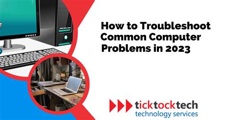 How To Troubleshoot Common Computer Problems TickTockTech