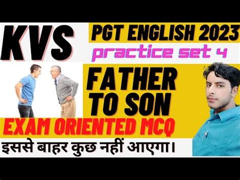 Father To Son Class 11 KVSPGT English Father To Son MCQ Practice Set4