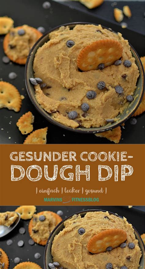 Gesunder Cookie Dough Dip Marvinsfitnessblog Rezept In 2024 Low