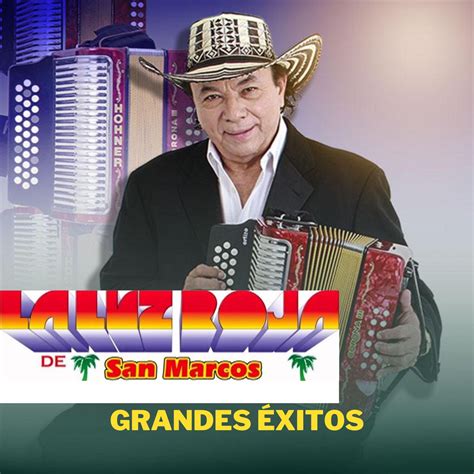 Grandes Xitos Album Di La Luz Roja De San Marcos Apple Music