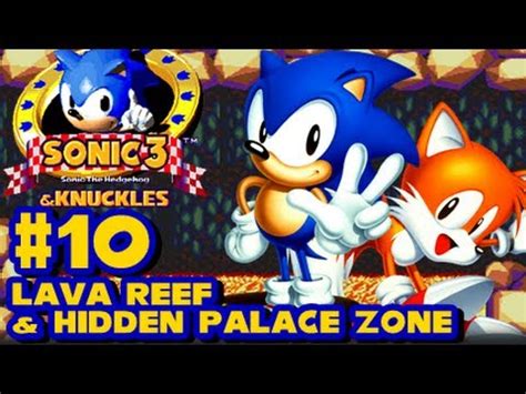 Sonic 3 And Knuckles 1080p Part 10 Lava Reef Hidden Palace Zone