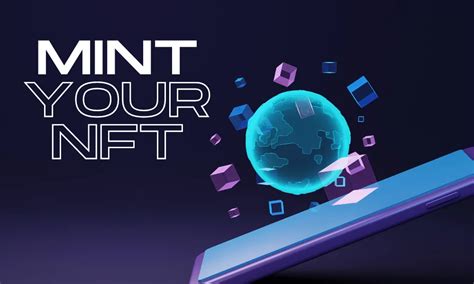 How To Mint An Nft A Step By Step Guide