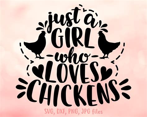 Just A Girl Who Loves Chickens Svg Funny Chicken Svg Chicken Etsy