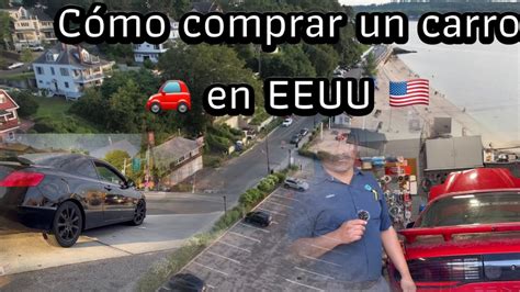 Como Comprar Y Registrar Un Carro En Estados Unidos Con Y Sin