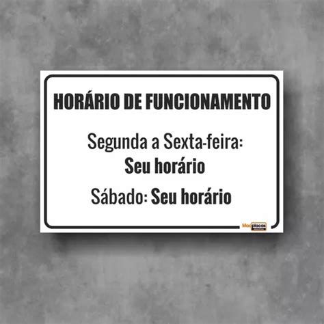 Placa Hor Rio De Atendimento Personalizado Pvc X Parcelamento Sem