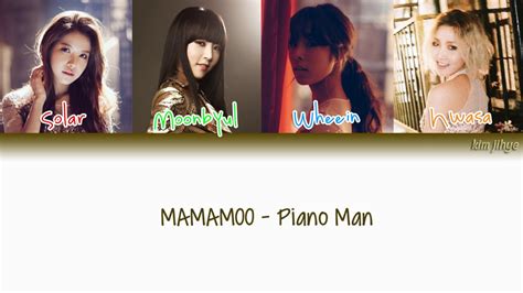 Mamamoo Piano Man Lyrics Han Rom Eng Color Coded Tbs Chords