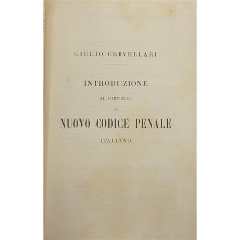 Il Codice Penale Per Il Regno D Italia Approvato Dal R Decreto