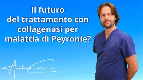 Il Futuro Del Trattamento Con Collagenasi Per Malattia Di Peyronie