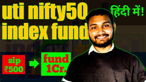 Uti Nifty 50 Index Fund💰 Uti Index Fund Uti Mutual Fund Youtube