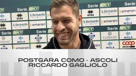 Riccardo Gagliolo Postgara Como Ascoli Ascoli Calcio Youtube