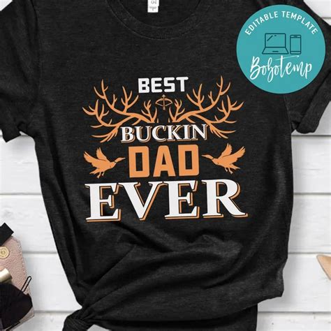 Best Buckin Dad Ever T Shirts Bobotemp