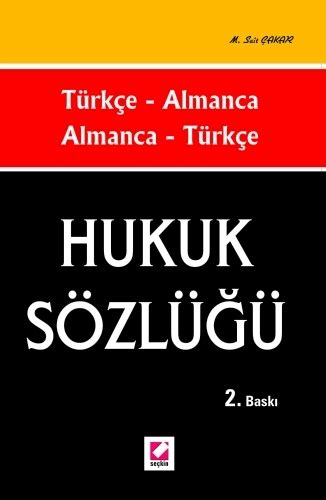 Türkçe Almanca Almanca Türkçe Hukuk Sözlüğü M Sait Çakar Kitap