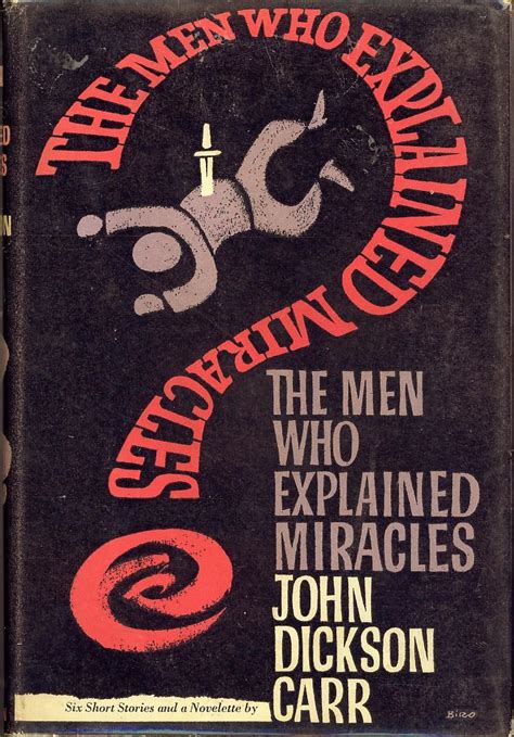 The Men Who Explained Miracles By Carr John Dickson Fine Hardcover 1964 First Edition