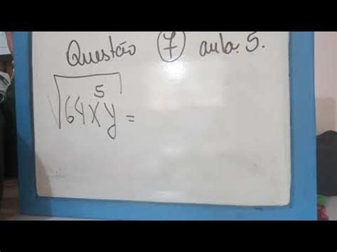 9 ano dúvidas tirar raiz quadrada de n e incógnitas YouTube