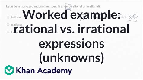 Worked Example Rational Vs Irrational Expressions Unknowns High