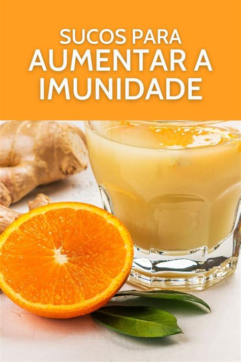 Suco para aumentar a imunidade ingredientes que você já tem em