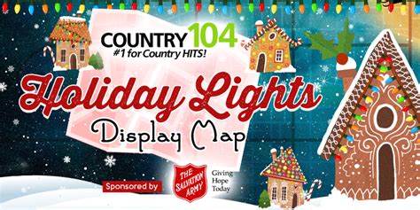 Country 104 | Holiday Lights Display Map Presented by The Salvation Army