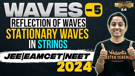 Waves Reflection Of Waves Stationary Waves In String Part 5 JEE