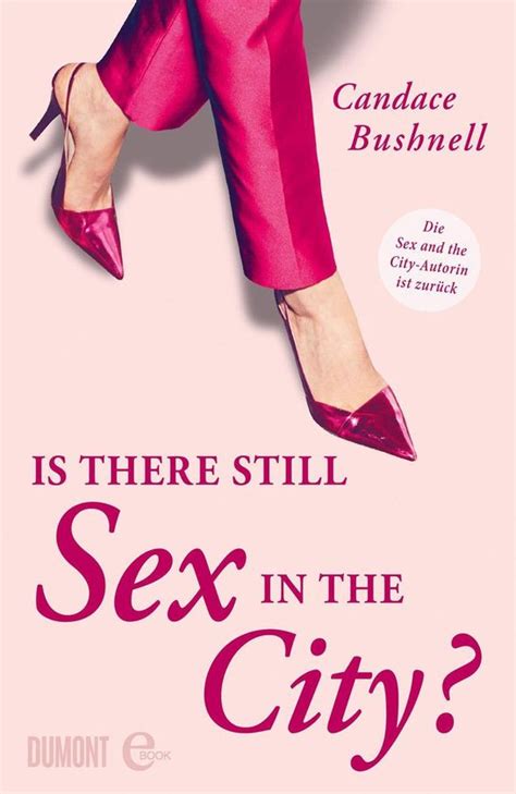 Is There Still Sex In The City Ebook Candace Bushnell 9783832184933 Boeken