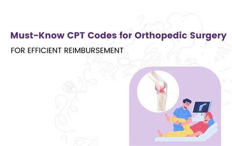 Orthopedic Surgery Cpt Codes You Need To Know