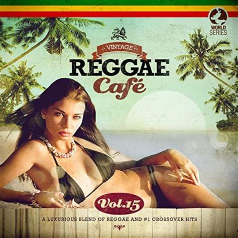 Vintage Reggae Café Vol 15 Explicit von VARIOUS ARTISTS bei Amazon